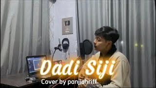 Dadi Siji - Miqbal Ga (Cover by panjiahriff)