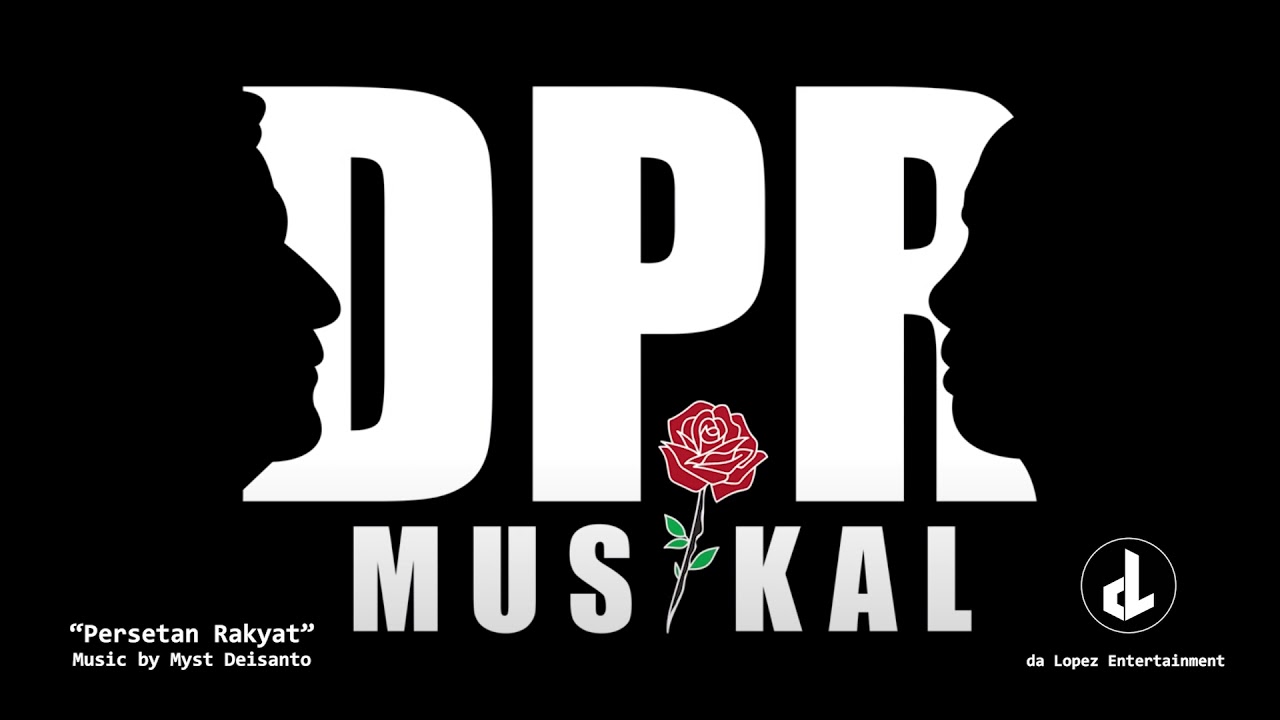 DPR - MUSIKAL "Persetan Rakyat" Official Instrumental Version