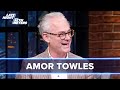 Amor Towles on the TV Adaptation of A Gentleman in Moscow and Table for Two