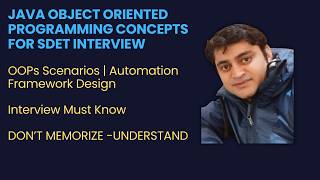Java OOPs for SDET Interviews #17: OOPs Scenarios | Automation Framework Design