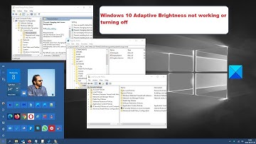 Windows 10 Adaptive Brightness not working or turning off