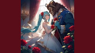 美女と野獣 (feat. 初音ミク)