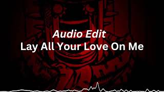 Download Lagu Audio Edit/Lay All Your Love On Me (slowed/reverbed) MP3 Download Lagu Audio Edit/Lay All Your Love On Me (slowed/reverbed) MP3