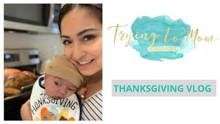 Thanksgiving Vlog | Baby's First Thanksgiving