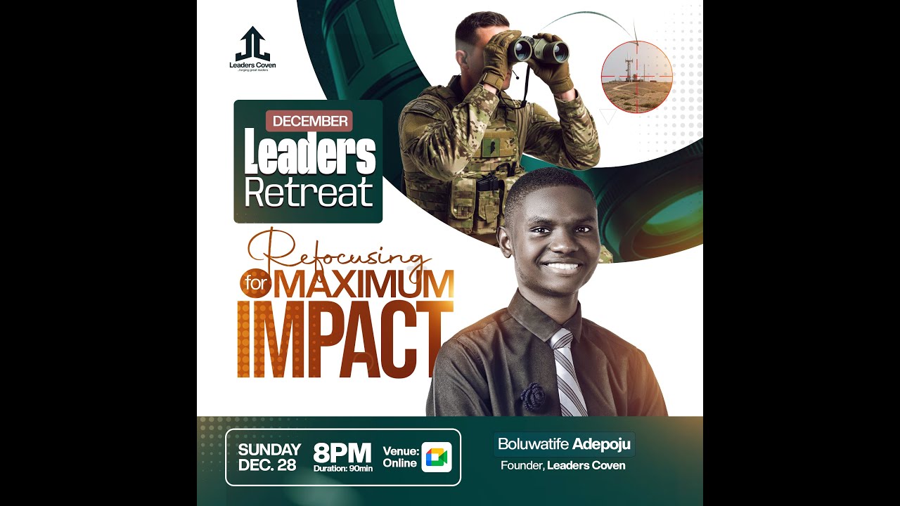 REFOCUSING FOR MAXIMUM IMPACT | Leaders Coven December Retreat