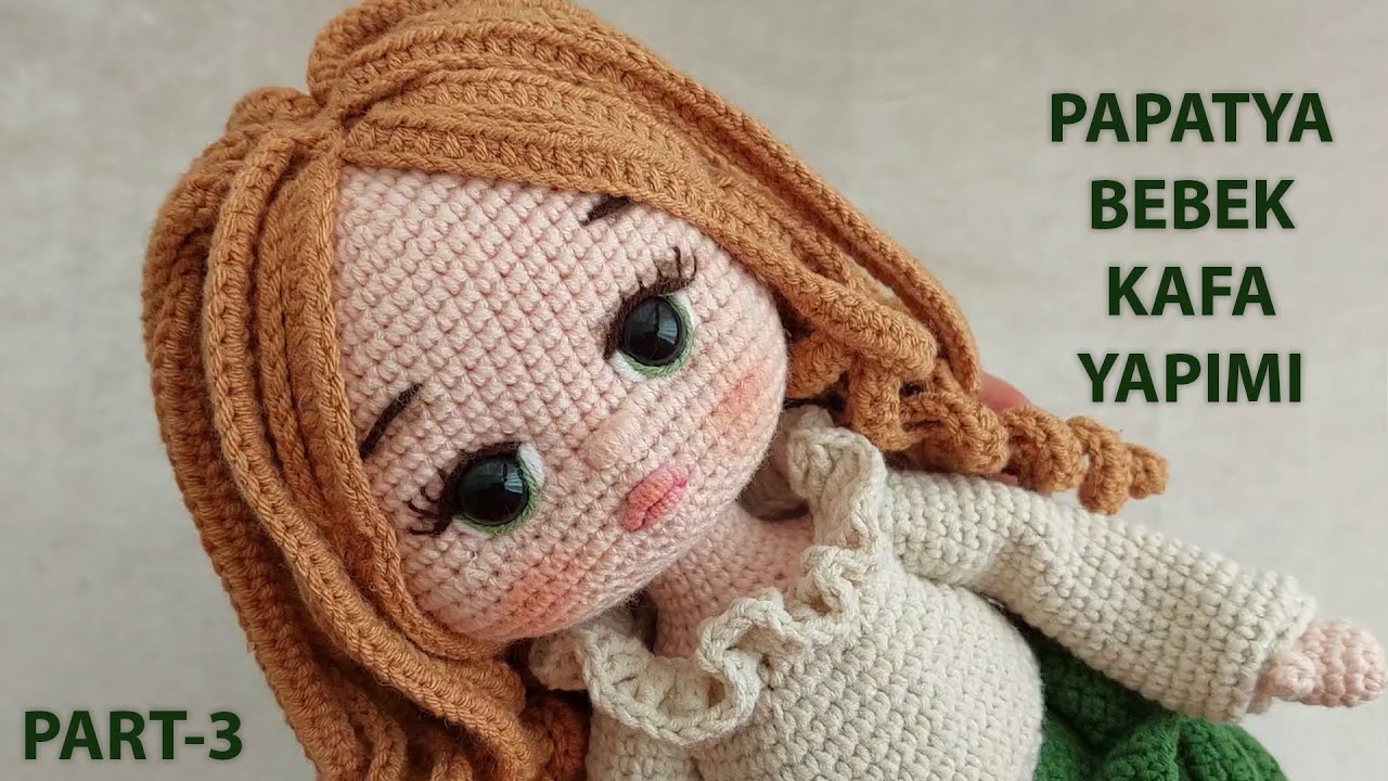 Papatya Bebek Kafa yapımı PART 3 (English subtitle)