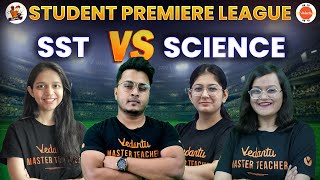 Student Premiere League - Science Vs SST | Vedantu IPL 🏏  | CBSE 2025