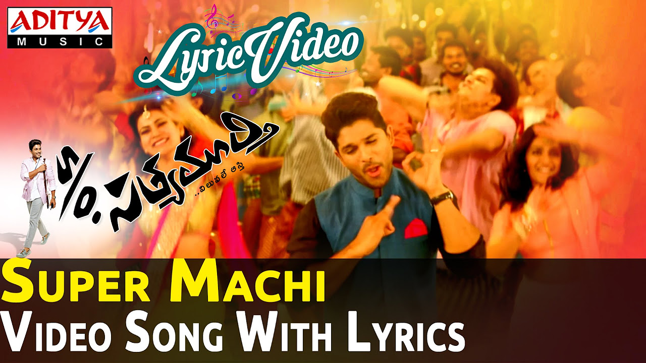 Super Machi Full Video Song with Lyrics  SO Satyamurthy Songs  Allu Arjun Samantha
