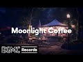 Cafe Music BGM channel - Moonlight Coffee ☕️ [Relaxing Jazz &amp; Bossa Nova]