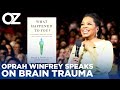Oprah Winfrey On How Our Brains Process Trauma