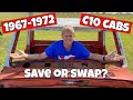 1967-1972 Chevy / GMC C10 Cab Swap - Repair vs Replace?