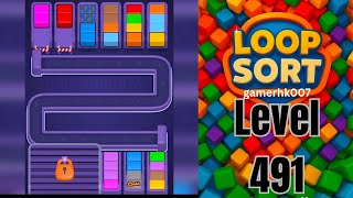 Loop Sort Level 491 Walkthrough Solution 