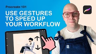 Speed up your workflow with Procreate gestures