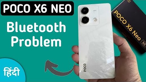 poco x6 neo bluetooth problem solve kaise karen, how to fix bluetooth problem in poco x6 neo
