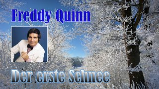 Freddy Quinn -  Der erste Schnee