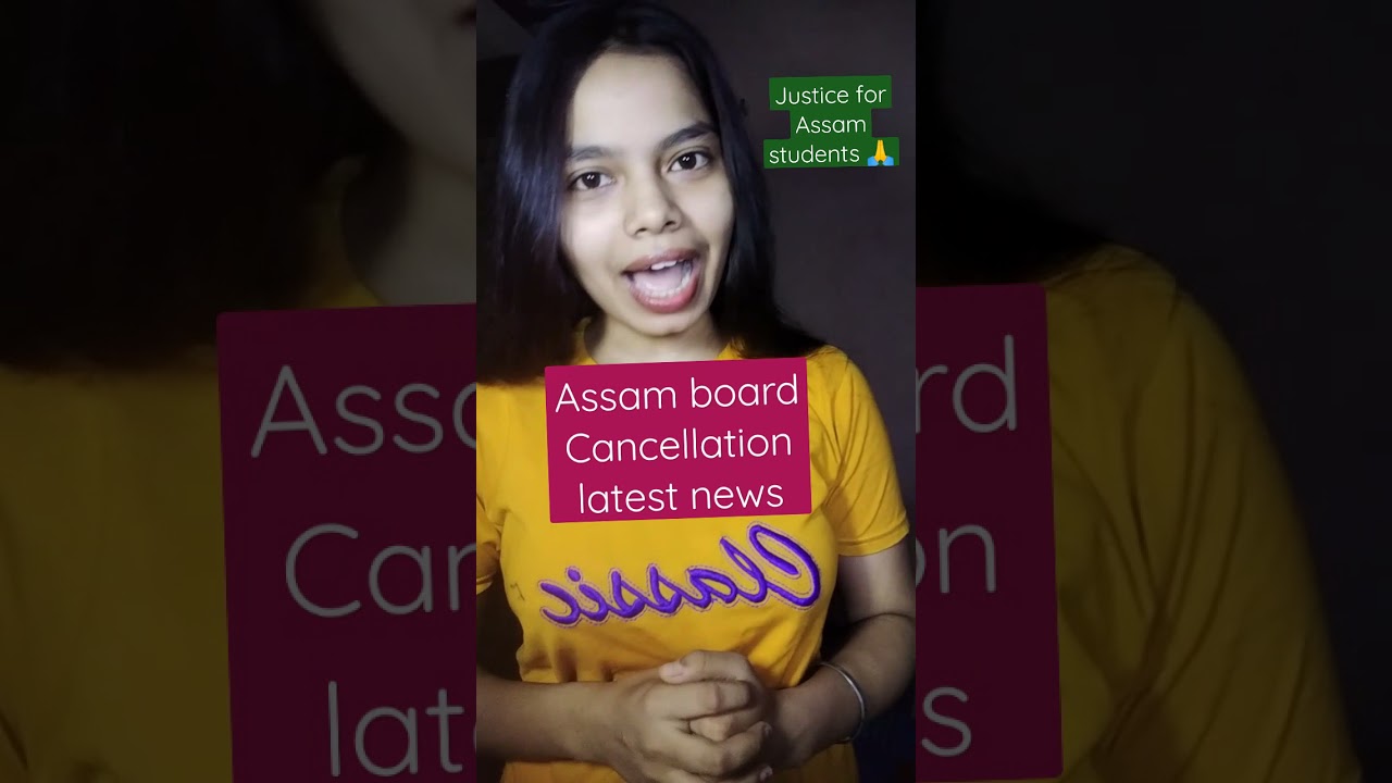 Good news:Assam board Cancellation latest news/ justice for Assam students 🙏