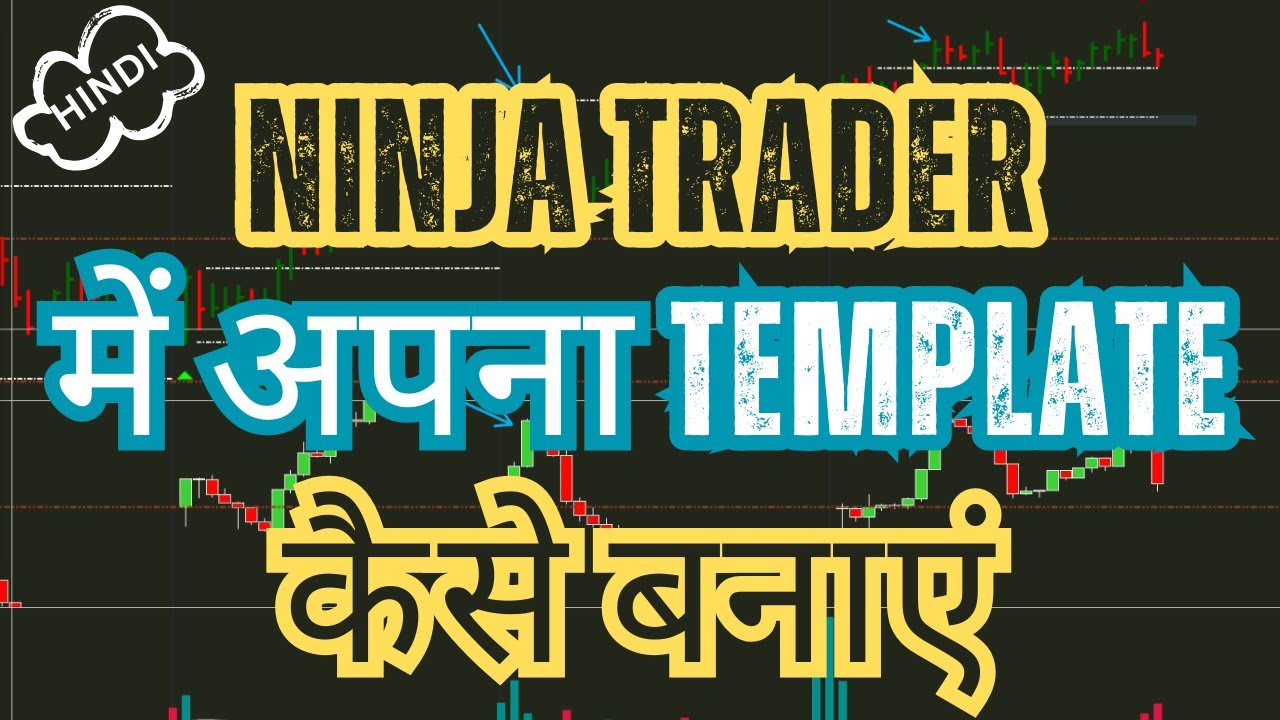 How to Make own Templates in Ninja Trader | Best Technical Platform |
