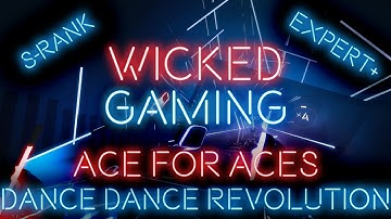 Beat Saber: Ace for Aces (DDR A) [First Try][Expert+][S-Rank]