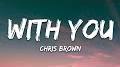 Video for Chris Brown - with you lyrics