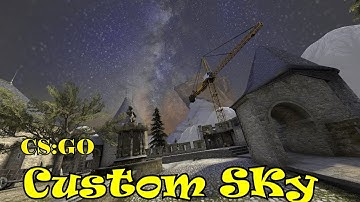 CS:GO :Custom SKy
