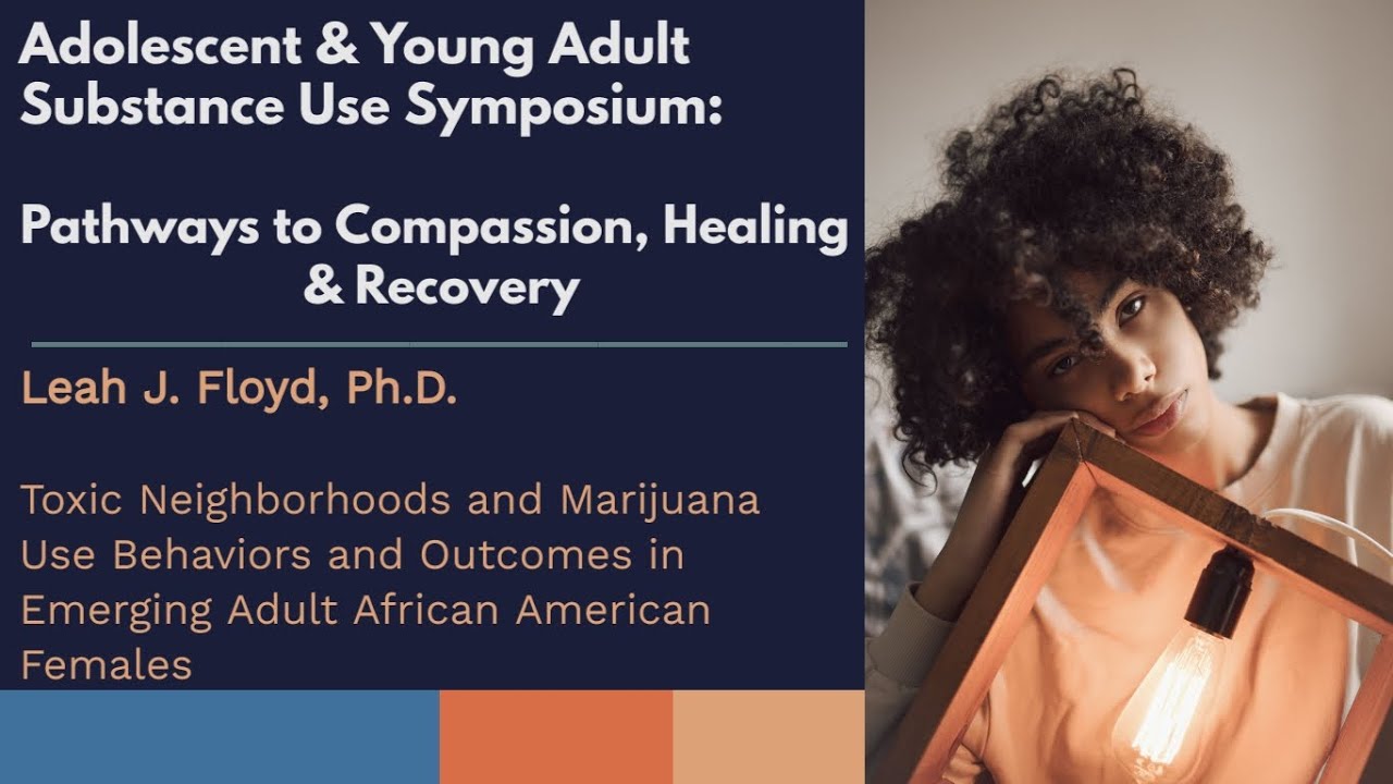 Adolescent & Young Adult Substance Use Symposium: Leah Floyd - YouTube