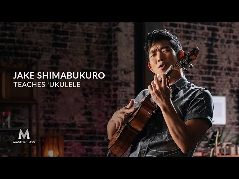 Jake Shimabukuro Teaches ʻUkulele | Official Trailer | MasterClass - Jake Shimabukuro Teaches ʻUkulele | Official Trailer | MasterClass