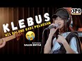 KLEBUS - NGATMOMBILUNG | 3PEMUDA BERBAHAYA FEAT SALLSA BINTAN COVER