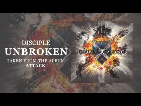 Disciple (2) — Disciple: Unbroken (Official Audio)