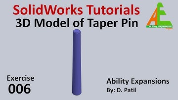 006. How to create 3D model of Taper pin in solidworks? Solidwork Tutorial on