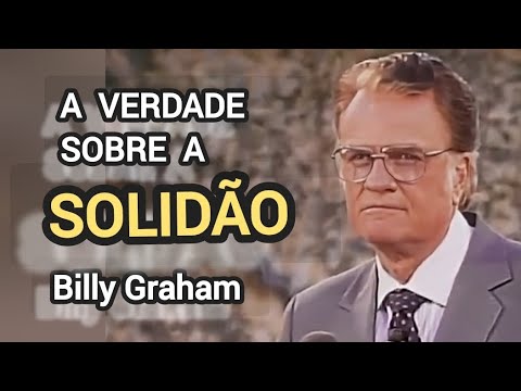 The Truth About Loneliness with Billy Graham