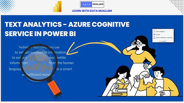 Text and Sentiment Analytics - Azure Cognitive Services in Power BI