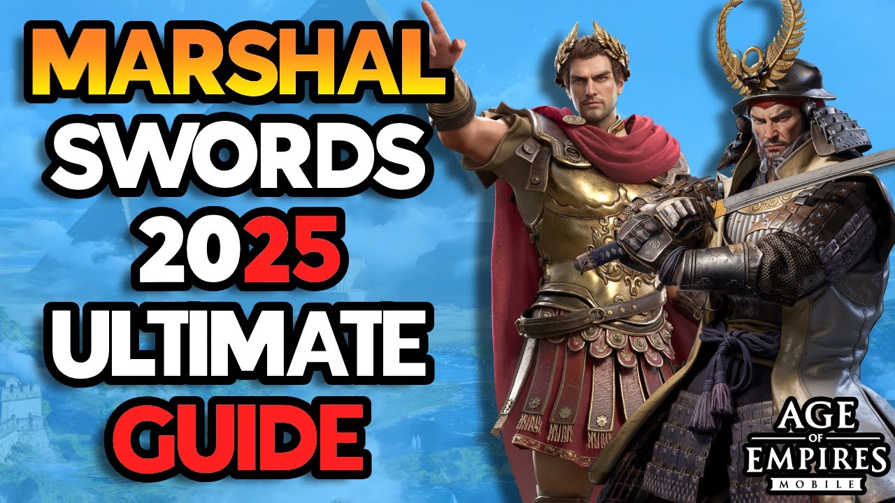 Ultimate Marshal Swordsman Guide 2025! Age of Empires Mobile