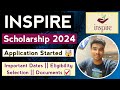 INSPIRE Scholarship 2024 Application Started 🤯 || Application Process || Eligibility || Documents ☑️