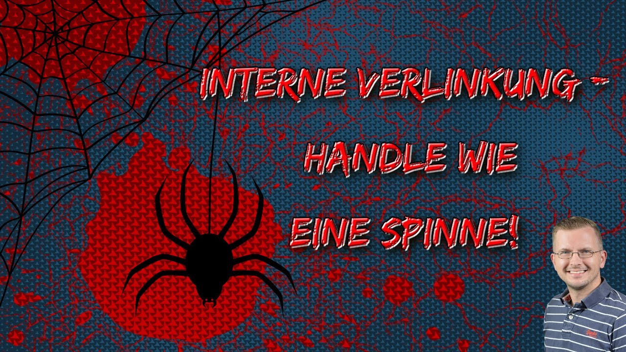 😲INTERNE VERLINKUNG, ☝🏻HANDLE WIE EINE SPINNE!🕷