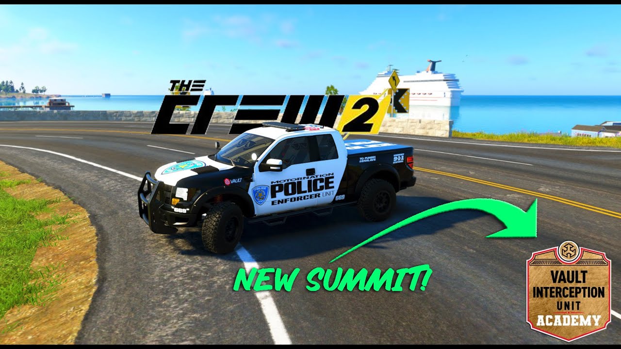 NEW LIVE SUMMIT "VAULT INTERCEPTION UNIT ACADEMY" (THE CREW 2)