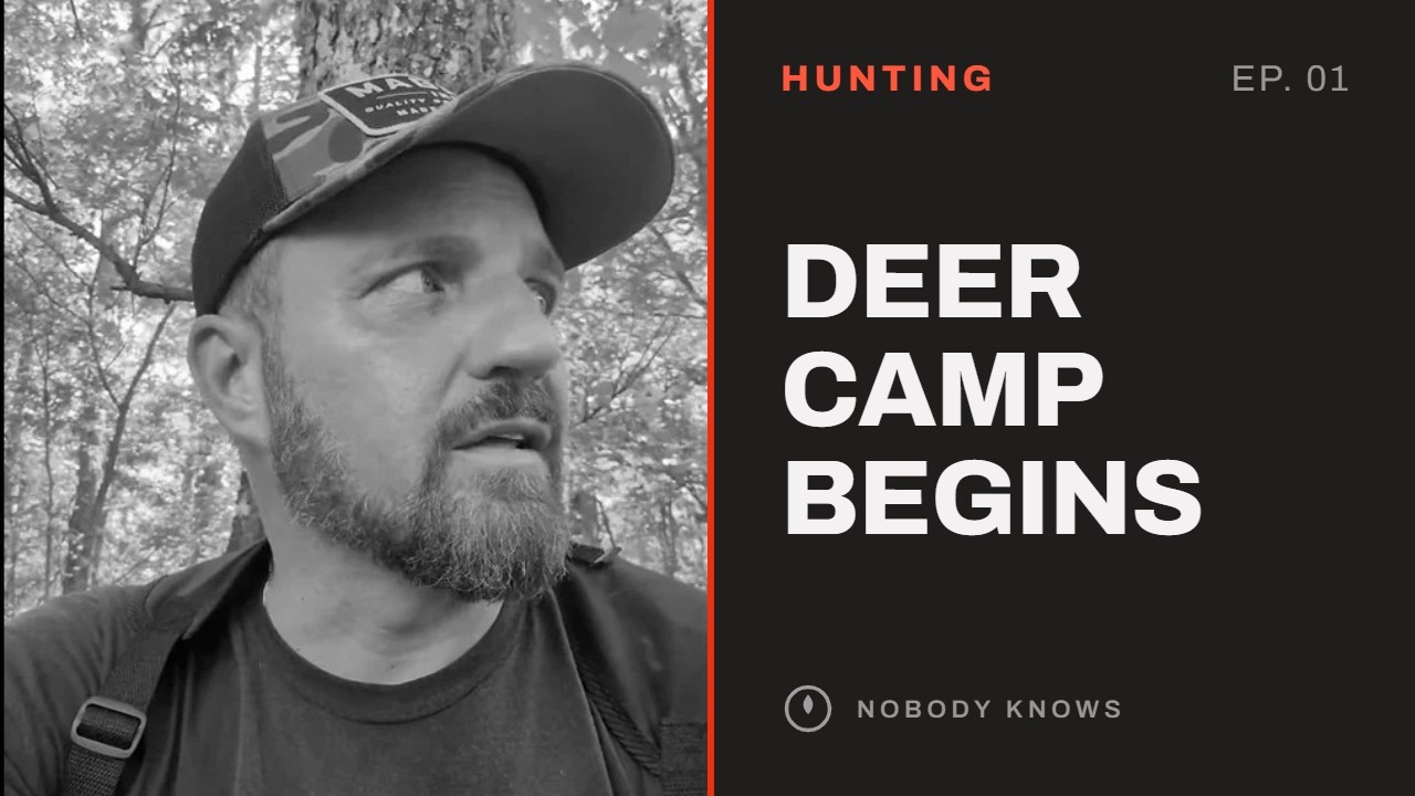 Episode 1: Deer Camp Begins