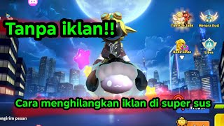 Download lagu UPDATE!!! CARA TANPA IKLAN SUPER SUS - CARA MENGHILANGKAN IKLAN DI GAME SUPER SUS INDONESIA