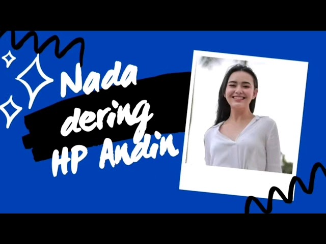 Nada Dering HP Andin - Sinetron Ikatan Cinta class=