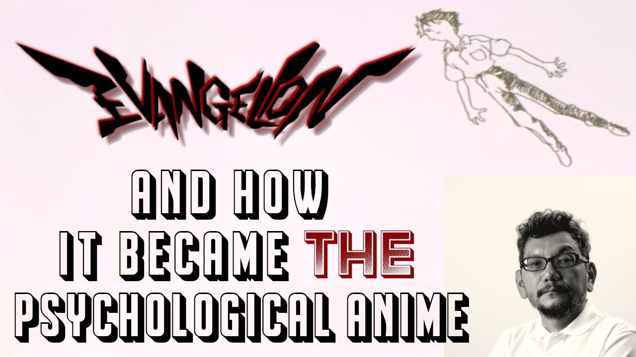 Neon Genesis Evangelion Why and How it was Created YouTube