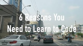 6 Reasons You Should Learn to Code