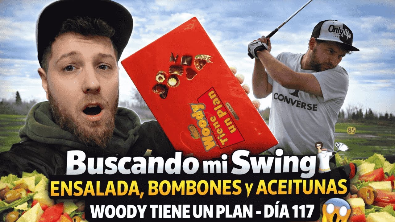 Buscando mi Swing 🏌️‍♂️ | Ensalada, Bombones y Aceitunas 😱 | Woody Tiene un Plan - Día 117