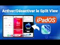 iPadOS 26 Split View & Multitâche : Comment activer ou désactiver