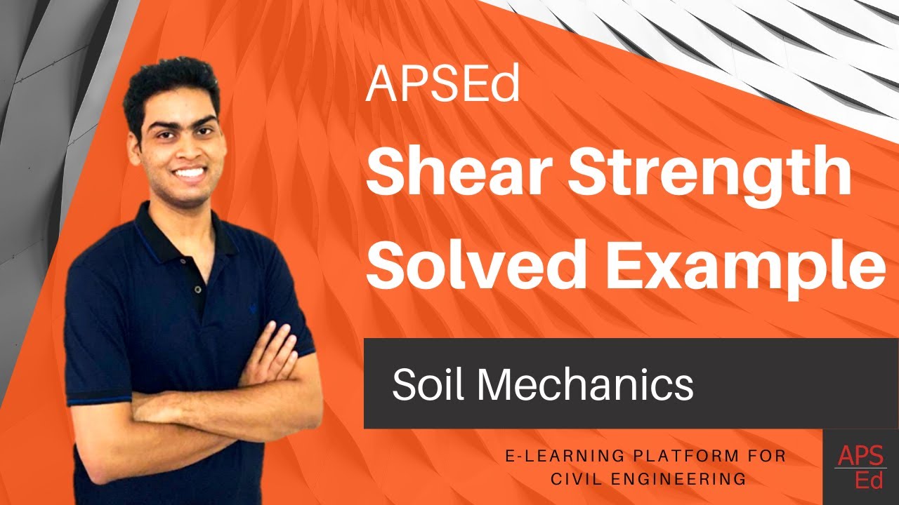 Shear Strength Solved Examples | GATE | Soil Mechanics - YouTube