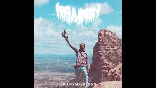 trauma ray - Transmissions (Full Album - EP) 2022