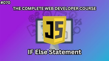 درس 070# - شرح العبارات الشرطية ( IF Else Statement ) في الجافاسكريبت