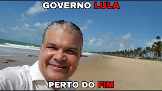 Governo Lula perto do fim