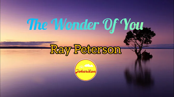 The Wonder Of You - Ray Peterson