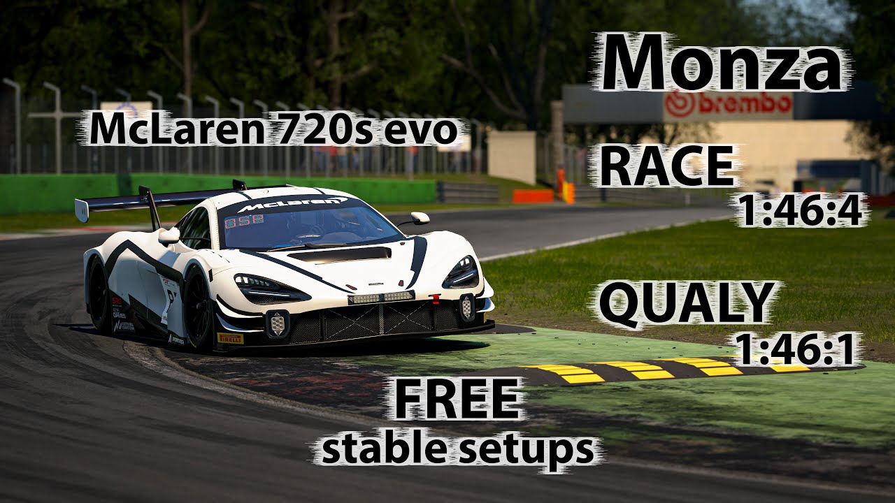 ACC 1 9 5 McLaren 720s Evo Monza FREE Stable Race Qualify Setup acc-1-9-5-mclaren-720s-evo-monza-free-stable-race-qualify-setup