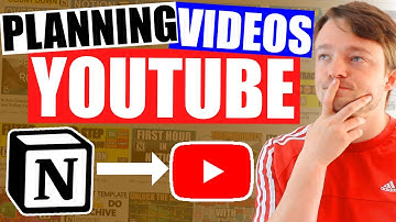 How To Plan YouTube Videos on Notion