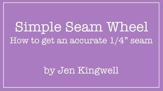 The Simple Seam Wheel - Guide to Perfect 1/4" Seams by Jen Kingwell - Fat Quarter Shop screenshot 3